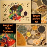Space pARTy 101 Imagined Solar Systems a fun kids art and science craft from The Lunchbox Season