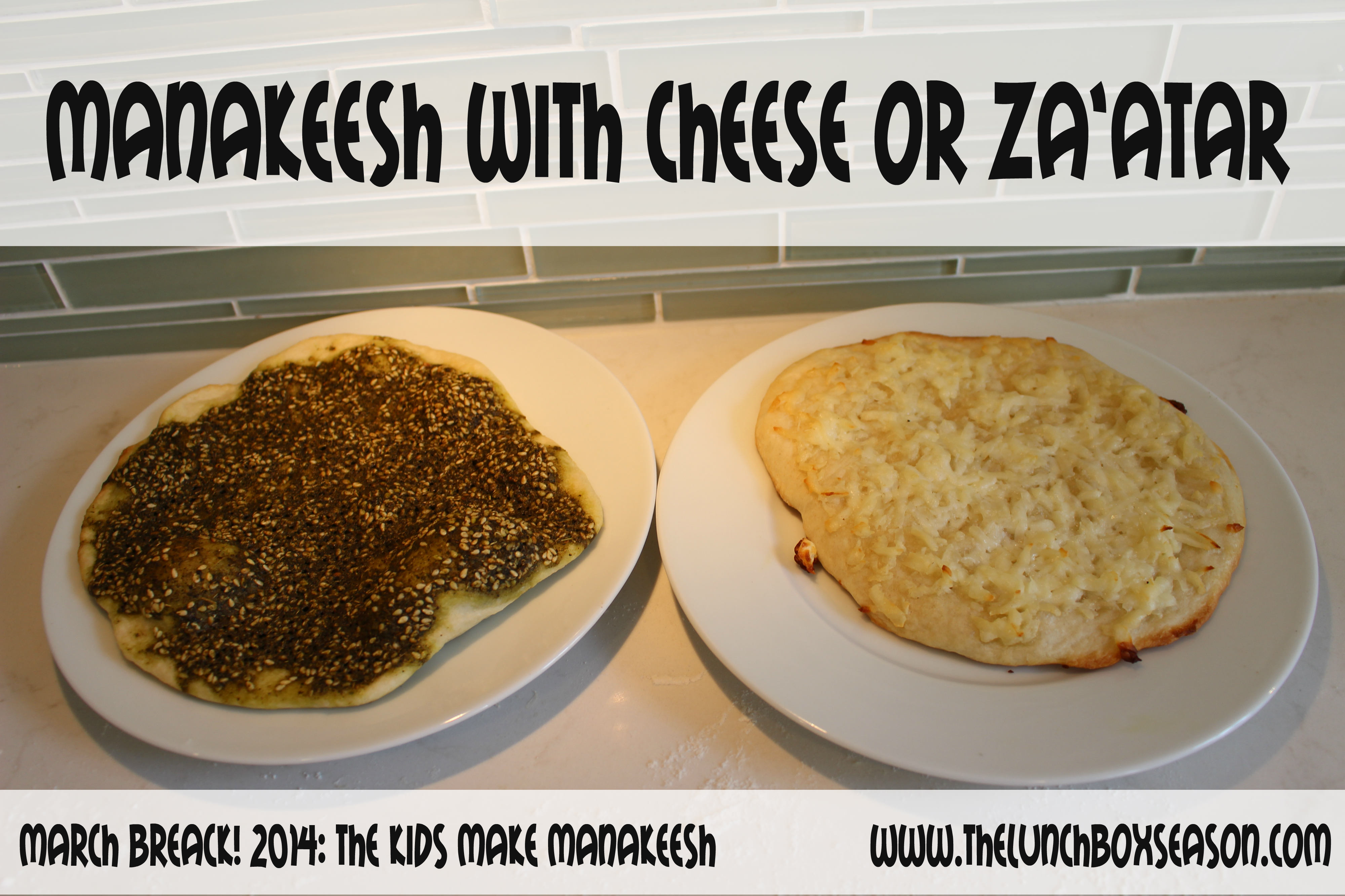 Manakeesh [Manakish] with Cheese or Za'atar