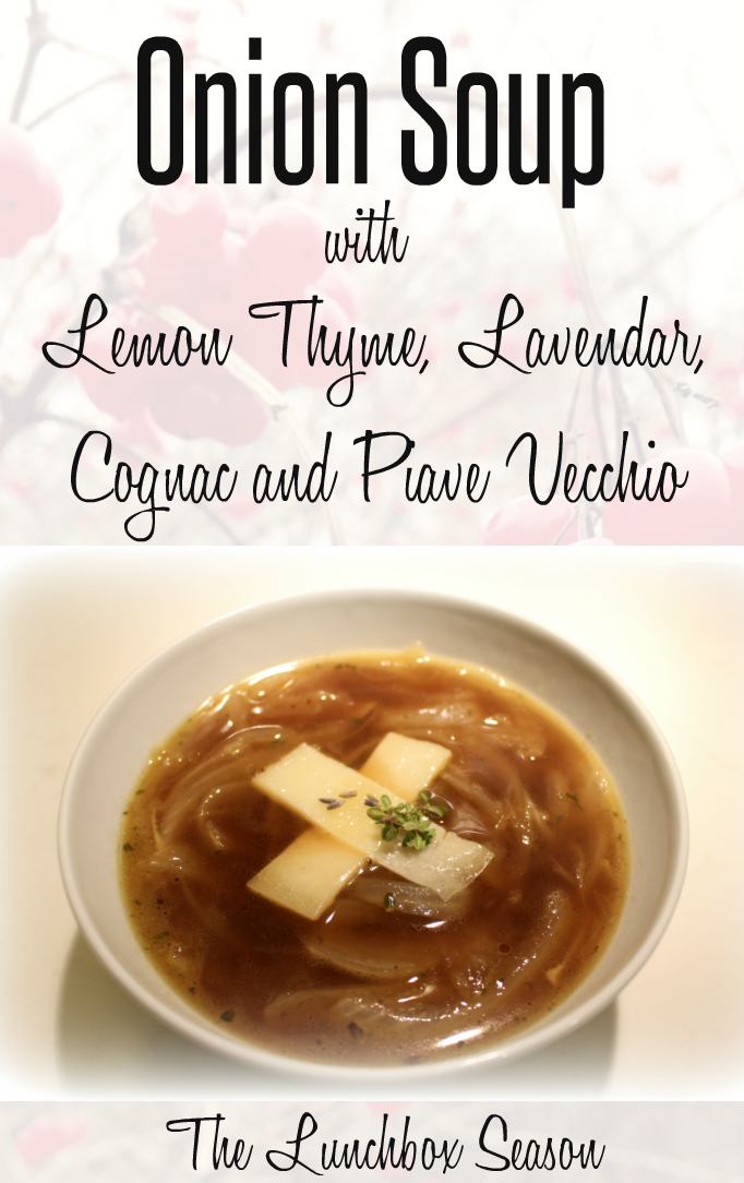 Onion Soup with Lemon Thyme, Lavendar, Cognac, and Piave Vecchio Recipe